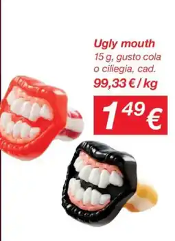 KiK Ugly mouth offerta