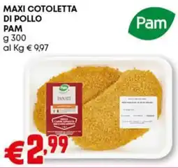 Pam Maxi cotoletta di pollo PAM offerta