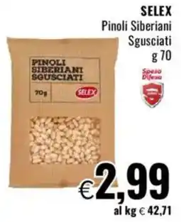 Famila SELEX Pinoli Siberiani Sgusciati offerta