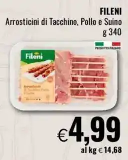 Famila FILENI Arrosticini di Tacchino, Pollo e Suino offerta