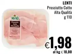 Famila LENTI Prosciutto Cotto Alta Qualità offerta