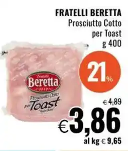 Famila FRATELLI BERETTA Prosciutto Cotto per Toast offerta