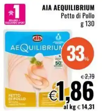 Famila AIA AEQUILIBRIUM Petto di Pollo offerta