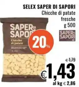 Famila SELEX SAPER DI SAPORI Chicche di patate fresche offerta
