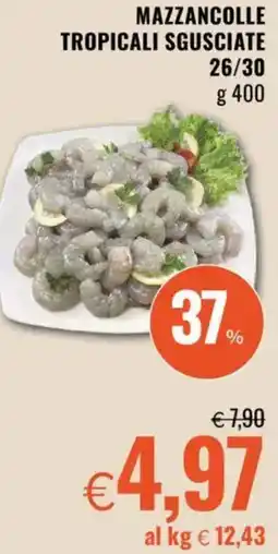 Famila Mazzancolle tropicali sgusciate 26/30 offerta