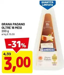 DPiù Grana padano oltre 16 mesi offerta