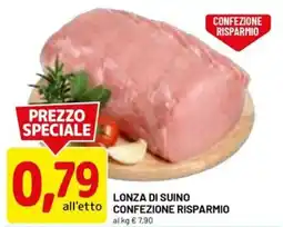 DPiù Lonza di suino confezione risparmio offerta