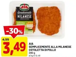 DPiù Aia semplicemente alla milanese cotoletta di pollo offerta