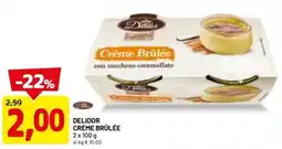 DPiù Delidor crème brûlée offerta