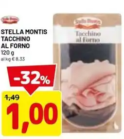 DPiù Stella montis tacchino al forno offerta