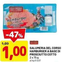 DPiù Salumeria del corso hamburger a base di prosciutto cotto offerta