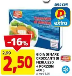 DPiù Gioia di mare croccanti di merluzzo 4 porzioni offerta