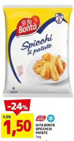 DPiù Si fa bontà spicchi di patate offerta