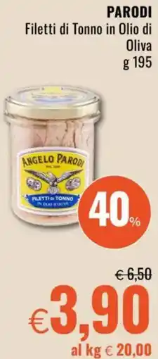 Famila PARODI Filetti di Tonno in Olio di Oliva offerta