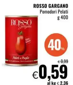 Famila ROSSO GARGANO Pomodori Pelati offerta