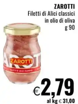 Famila ZAROTTI Filetti di Alici classici in olio di oliva offerta