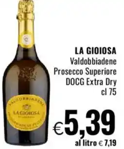 Famila LA GIOIOSA Valdobbiadene Prosecco Superiore DOCG Extra Dry offerta