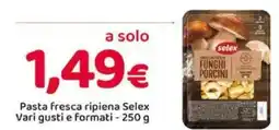 Famila Pasta fresca ripiena SELEX offerta