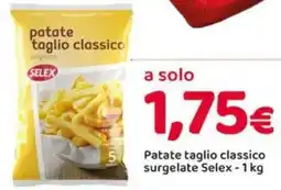 Famila Patate taglio classico surgelate SELEX offerta