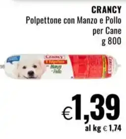 Famila CRANCY Polpettone con Manzo e Pollo per Cane offerta