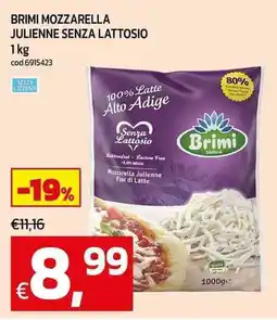C+C maxigross Brimi mozzarella julienne senza lattosio offerta