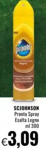Famila SCJOHNSON Pronto Spray Esalta Legno offerta