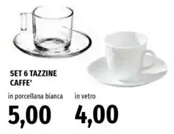 Famila Set 6 tazzine caffe' offerta