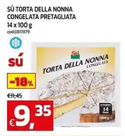 C+C maxigross Sù torta della nonna congelata pretagliata offerta