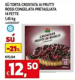 C+C maxigross Sù torta crostata ai frutti rossi congelata pretagliata 14 fette offerta