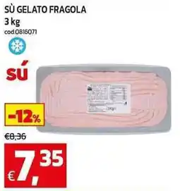 C+C maxigross Sù gelato fragola offerta