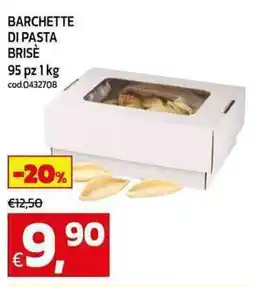 C+C maxigross Barchette di pasta brisè offerta