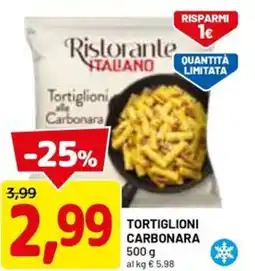 DPiù Tortiglioni carbonara offerta