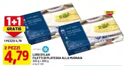 DPiù Lord dylan filetti di platessa alla mugnaia offerta
