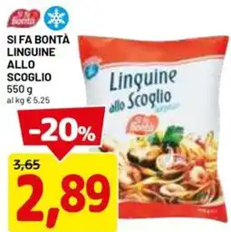 DPiù Si fa bontà linguine allo scoglio offerta