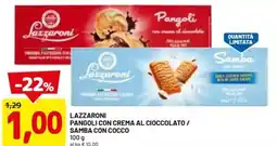 DPiù Lazzaroni pangoli con crema al cioccolato / samba con cocco offerta
