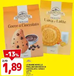 DPiù Le buone novelle frollini con gocce di cioccolato / uova e latte offerta