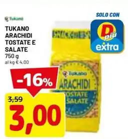DPiù Tukano arachidi tostate e salate offerta