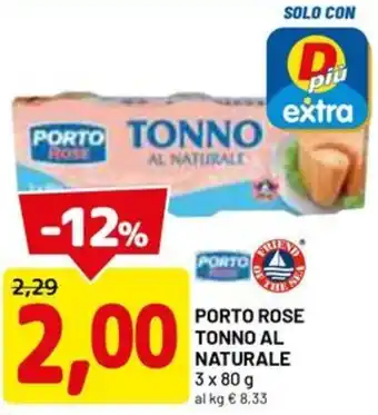 DPiù Porto rose tonno al naturale offerta