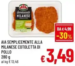 A&O Aia semplicemente alla milanese cotoletta di pollo offerta
