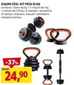 DPiù Xiaomi fed-kit pesi 10 kg offerta