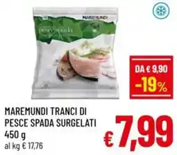 A&O Maremundi tranci di pesce spada surgelati offerta