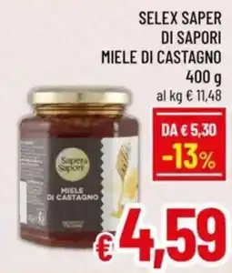 A&O Selex saper di sapori miele di castagno offerta
