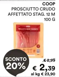 Coop COOP PROSCIUTTO CRUDO AFFETTATO STAG. 12 M 100 G offerta