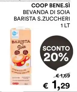 Coop COOP BENE.SÌ BEVANDA DI SOIA BARISTA S.ZUCCHERI offerta
