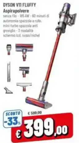 A&O DYSON VTI FLUFFY Aspirapolvere offerta