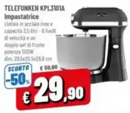 A&O TELEFUNKEN KPL3101A Impastatrice offerta