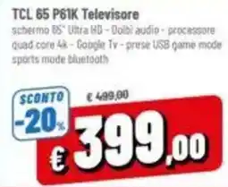 A&O TCL 65 P81K Televisore offerta