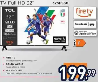 Unieuro TCL TV Full HD 32" 32SF60 offerta