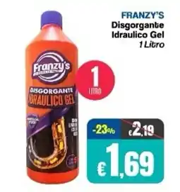 Franzy's FRANZY'S Disgorgante Idraulico Gel offerta