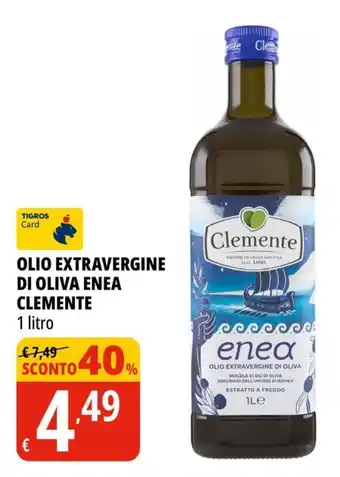 Tigros Olio extravergine di oliva enea CLEMENTE offerta